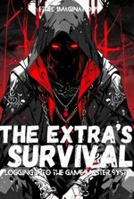 The Extra’s Survival: Logging into the Game Master System!