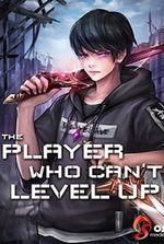 The Player Who Can't Level Up